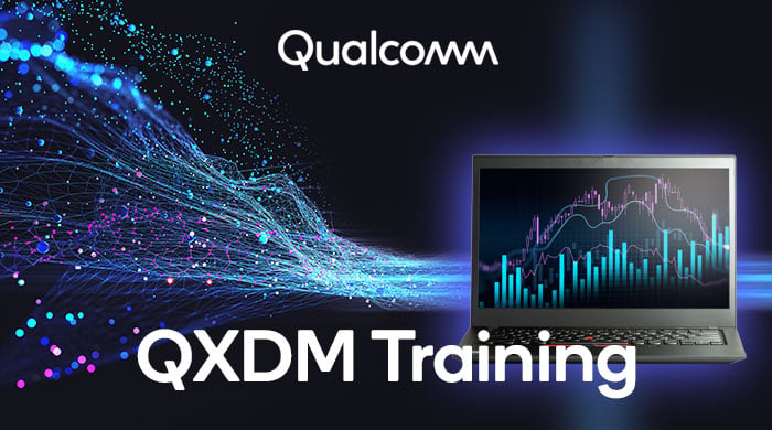 Discover QXDM Training with the Qualcomm Wireless Academy